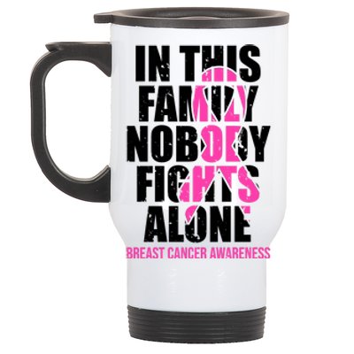 In This Family No One Fights Alone Breast Cancer Pink Ribbon Stainless Steel Travel Mug