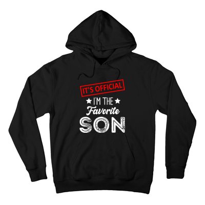 IM The Favorite Son Birthday Boy Hoodie