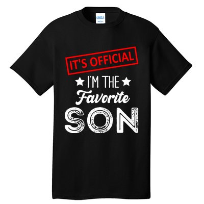 IM The Favorite Son Birthday Boy Tall T-Shirt