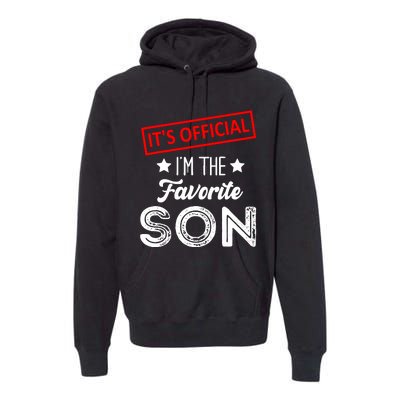 IM The Favorite Son Birthday Boy Premium Hoodie