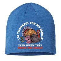 Im Thankful For My Family Funny Saying Thanksgiving Day Gift Sustainable Beanie