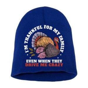 Im Thankful For My Family Funny Saying Thanksgiving Day Gift Short Acrylic Beanie