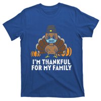 Im Thankful For My Family Turkey Face Mask Thanksgiving Gift T-Shirt