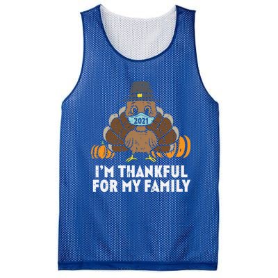 Im Thankful For My Family Turkey Face Mask Thanksgiving Gift Mesh Reversible Basketball Jersey Tank