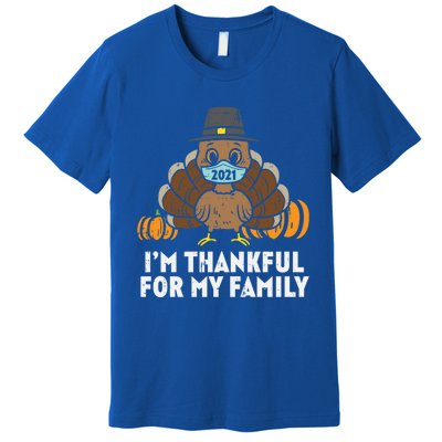 Im Thankful For My Family Turkey Face Mask Thanksgiving Gift Premium T-Shirt