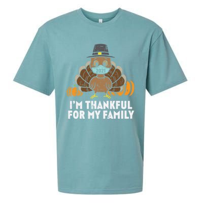 Im Thankful For My Family Turkey Face Mask Thanksgiving Gift Sueded Cloud Jersey T-Shirt