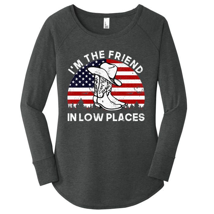 IM The Friend In Low Places Vintage Cowboy Hat Usa Flag Women's Perfect Tri Tunic Long Sleeve Shirt