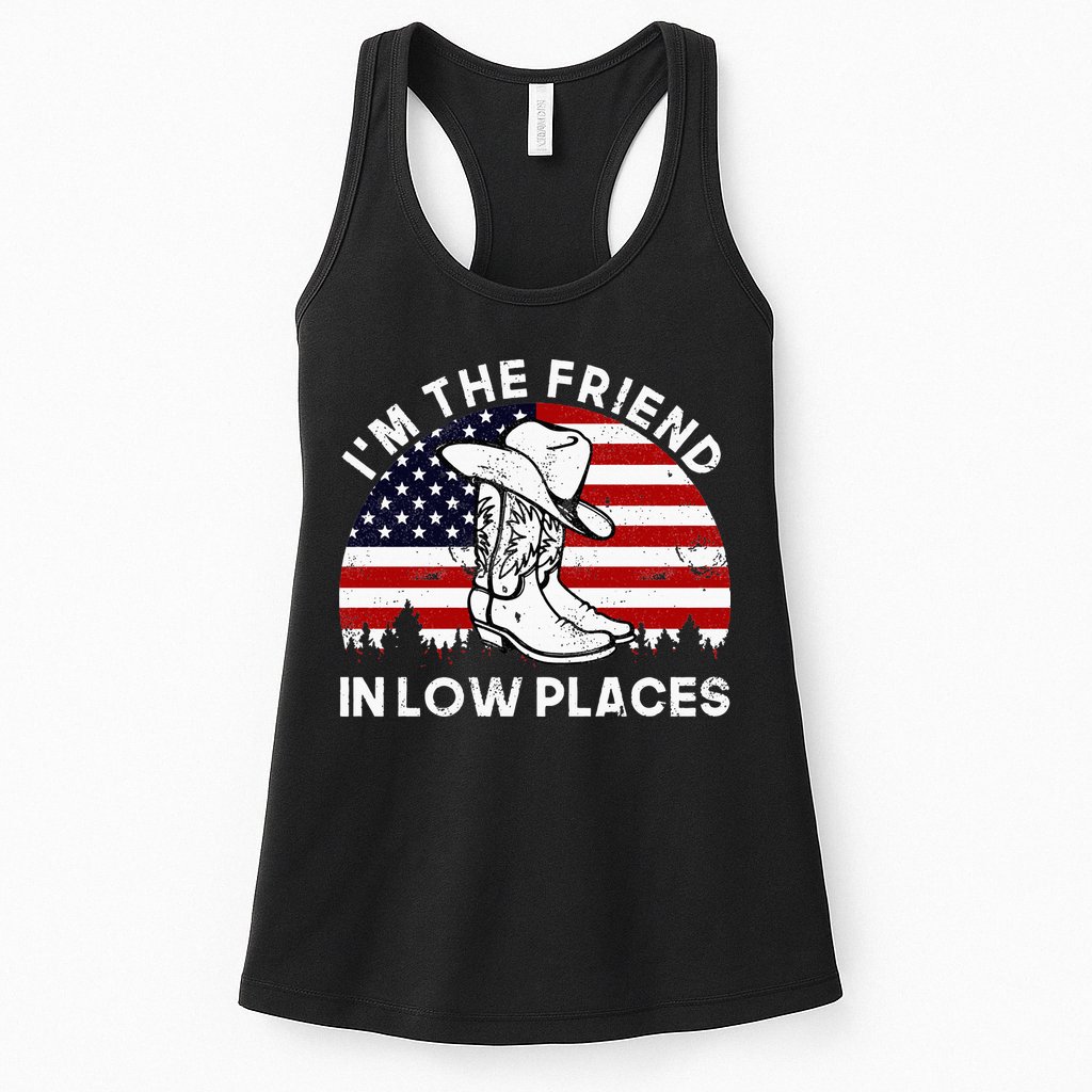 IM The Friend In Low Places Vintage Cowboy Hat Usa Flag Womens Tank Top