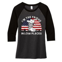 IM The Friend In Low Places Vintage Cowboy Hat Usa Flag Women's Tri-Blend 3/4-Sleeve Raglan Shirt