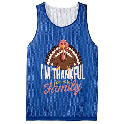 Im Thankful For My Family Funny Turkey Day Thanksgiving Gift Mesh Reversible Basketball Jersey Tank