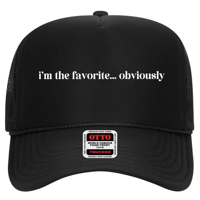 IM The Favorite Obviously Daughter Trendy Favorite Child High Crown Mesh Back Trucker Hat