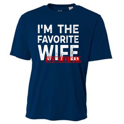 IM The Favorite Wife Funny Wife Cooling Performance Crew T-Shirt