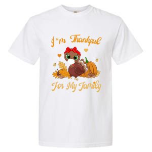 Im Thankful For My Family Pajamas Turkey Thanksgiving Gift Garment-Dyed Heavyweight T-Shirt