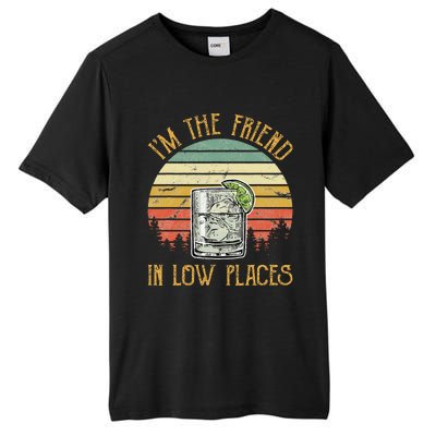 IM The Friend In Low Places Country Music Tall Fusion ChromaSoft Performance T-Shirt