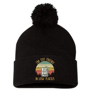 I'm The Friend In Low Places Country Music Pom Pom 12in Knit Beanie