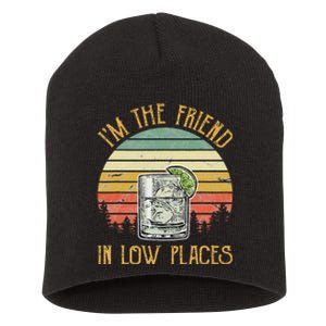 I'm The Friend In Low Places Country Music Short Acrylic Beanie