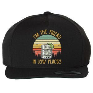 I'm The Friend In Low Places Country Music Wool Snapback Cap