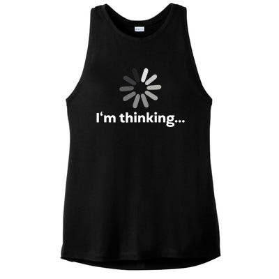 I'm Thinking... Funny Guys Gift Ladies PosiCharge Tri-Blend Wicking Tank