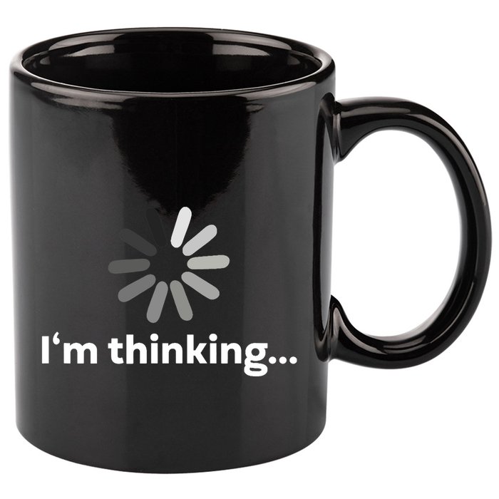 I'm Thinking... Funny Guys Gift 11oz C Handle Ceramic Mug