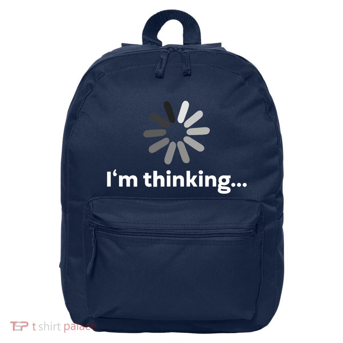 I'm Thinking... Funny Guys Gift 16 in Basic Backpack