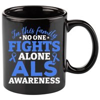 In This Family ALS Awareness ALS Patients ALS Warrior 11oz C Handle Ceramic Mug