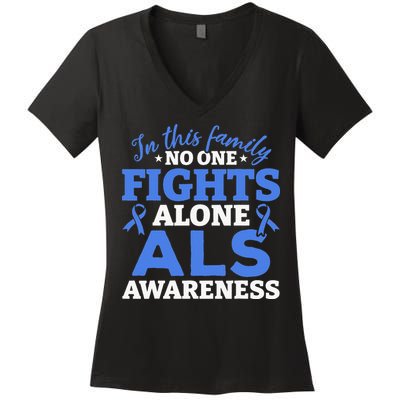 In This Family ALS Awareness ALS Patients ALS Warrior Women's V-Neck T-Shirt