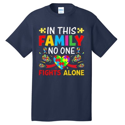 In This Family Nobody Fights Alone Autism Awareness Autistic Tall T-Shirt