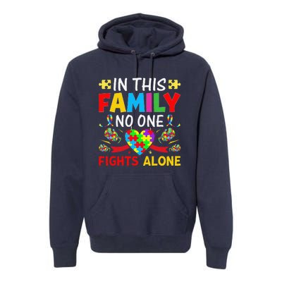 In This Family Nobody Fights Alone Autism Awareness Autistic Premium Hoodie