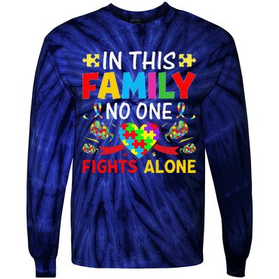 In This Family Nobody Fights Alone Autism Awareness Autistic Tie-Dye Long Sleeve Shirt