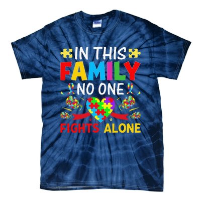 In This Family Nobody Fights Alone Autism Awareness Autistic Tie-Dye T-Shirt