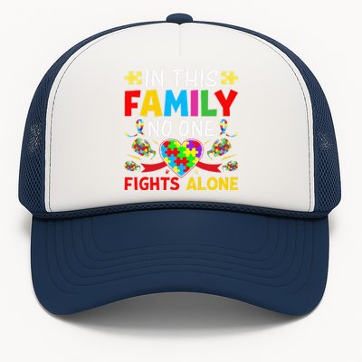 In This Family Nobody Fights Alone Autism Awareness Autistic Trucker Hat