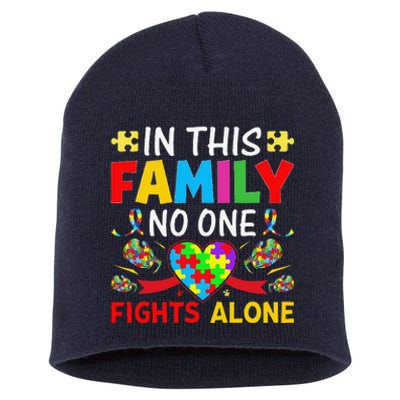 In This Family Nobody Fights Alone Autism Awareness Autistic Short Acrylic Beanie