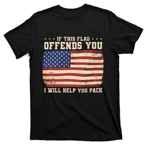 If This Flag Offends You I Will Help You Pack T-Shirt