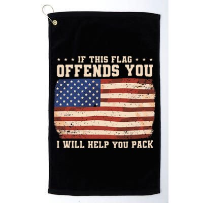 If This Flag Offends You I Will Help You Pack Platinum Collection Golf Towel