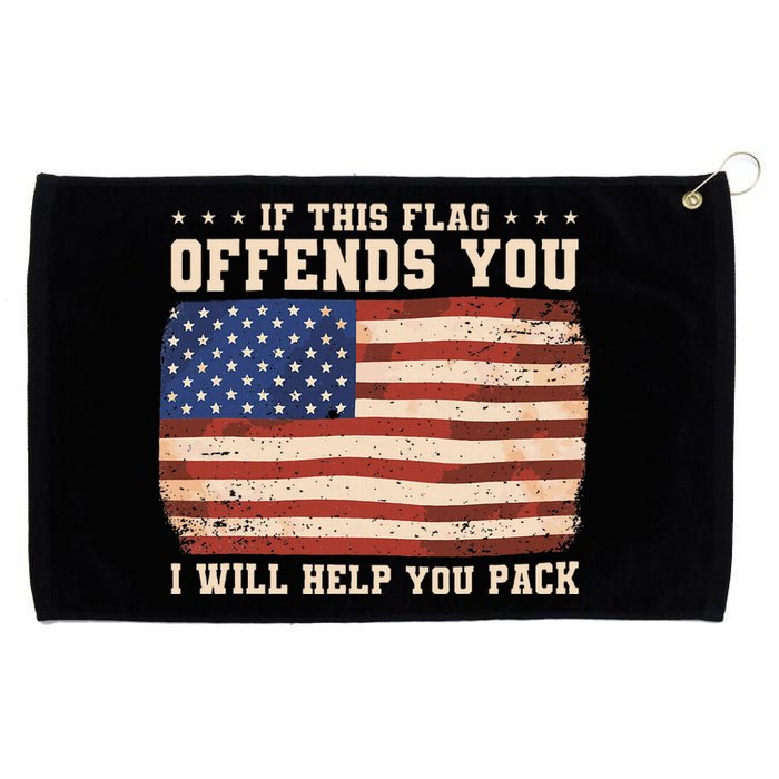 If This Flag Offends You I Will Help You Pack Grommeted Golf Towel