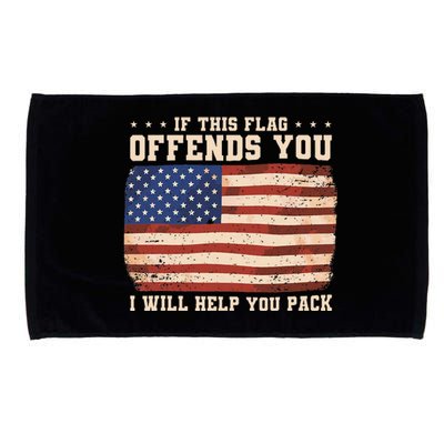 If This Flag Offends You I Will Help You Pack Microfiber Hand Towel