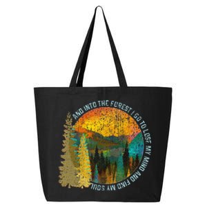 Into The Forest I Go Hiking Nature Lover Camping Gift 25L Jumbo Tote