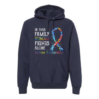 In This Family Nobody Fights Alone Autism Premium Hoodie