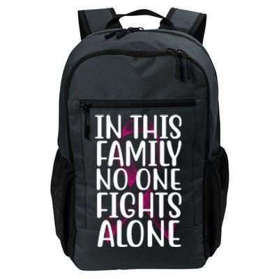 In This Family No One Fights Alone Breast Cancer Ribbon Daily Commute Backpack