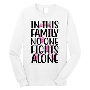 In This Family No One Fights Alone Breast Cancer Ribbon Long Sleeve Shirt