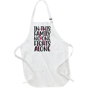 In This Family No One Fights Alone Breast Cancer Ribbon Full-Length Apron With Pockets