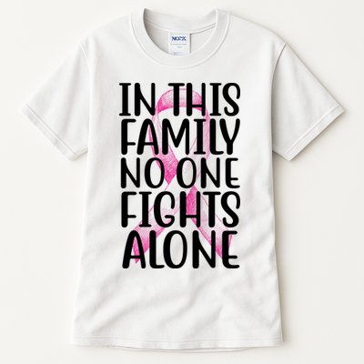 In This Family No One Fights Alone Breast Cancer Ribbon Tall T-Shirt