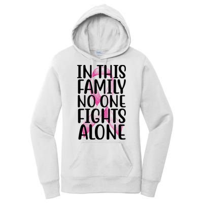In This Family No One Fights Alone Breast Cancer Ribbon Women's Pullover Hoodie