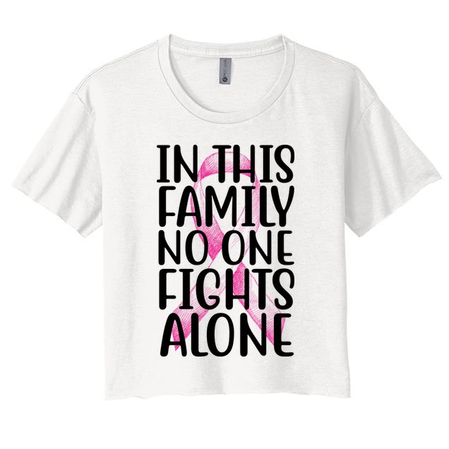 In This Family No One Fights Alone Breast Cancer Ribbon Crop Top