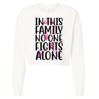 In This Family No One Fights Alone Breast Cancer Ribbon Cropped Pullover Crew