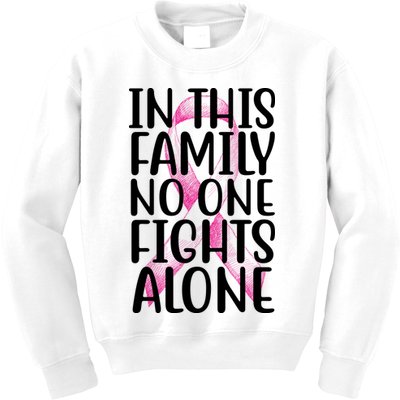 In This Family No One Fights Alone Breast Cancer Ribbon Kids Sweatshirt