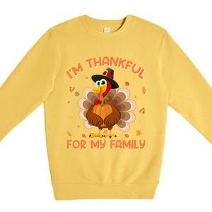 Im Thankful For My Family Thanksgiving Day Family Matching Gift Premium Crewneck Sweatshirt