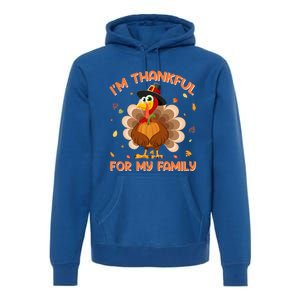 Im Thankful For My Family Thanksgiving Day Family Matching Gift Premium Hoodie