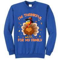 Im Thankful For My Family Thanksgiving Day Family Matching Gift Tall Sweatshirt