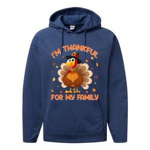 Im Thankful For My Family Thanksgiving Day Family Matching Gift Performance Fleece Hoodie